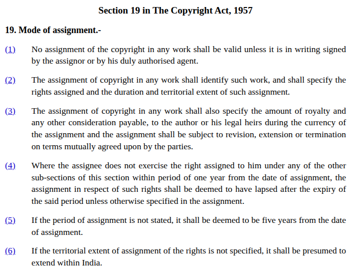 Section 19 of India's Copyright Act, 1957, requiring a copyright assignment to be in writing and signed